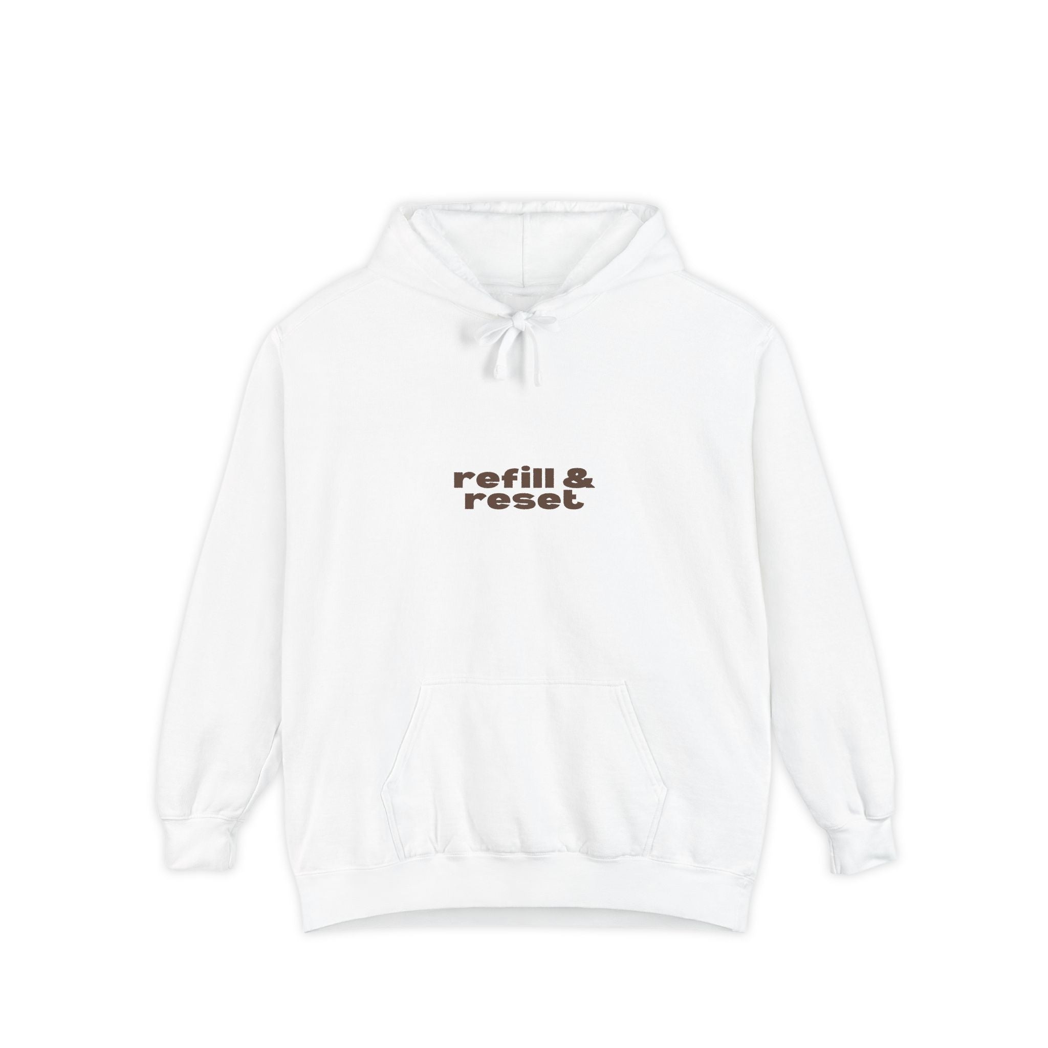 Refill & Reset Hoodie — Minimal Graphic Pullover for Self-Care