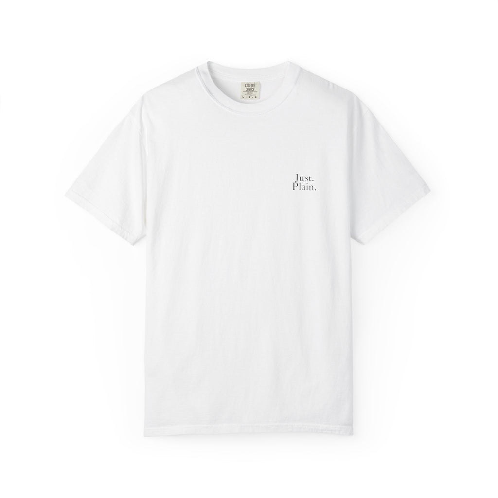 The "Just. Plain." Essential Tee Heavyweight Garment-Dyed